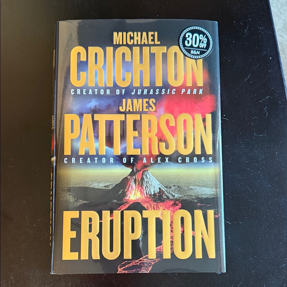 Eruption by Michael Crichton and James Patterson - Hardcover
